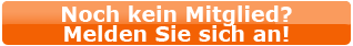Noch kein Mitglied? Jetzt anmelden!